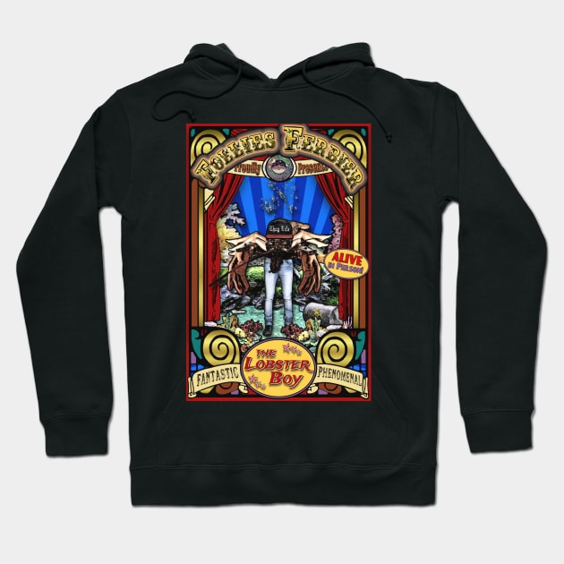 The Lobster Boy Sideshow Poster Hoodie by ImpArtbyTorg